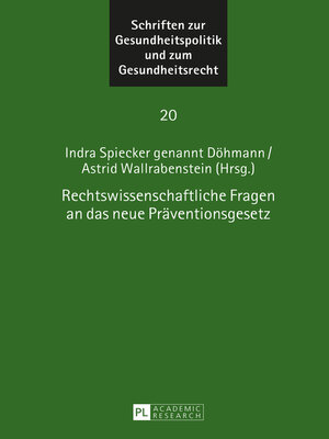 cover image of Rechtswissenschaftliche Fragen an das neue Präventionsgesetz